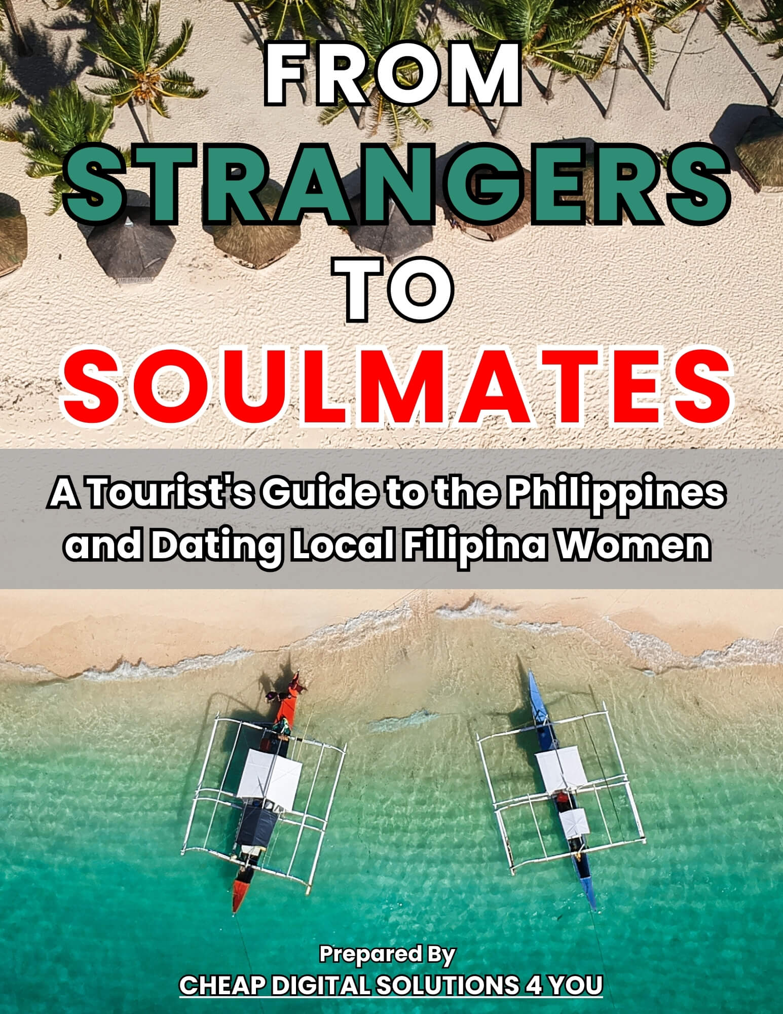 From Strangers to Soulmates - A Tourist's Guide to the Philippines and Dating Local Filipina Women